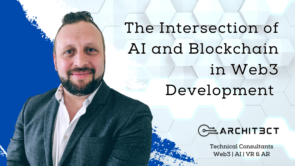 The Intersection of AI and Blockchain in Web3 Development